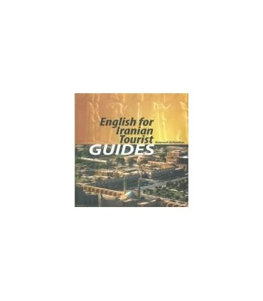 کتاب زبان انگلیسی تخصصی برای راهنمایان گردشگری